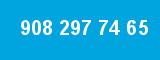 908 297 74 65